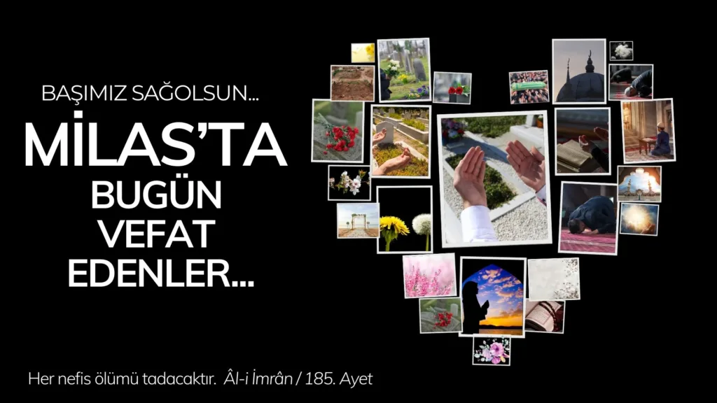 Milas Cenaze İlanları Duyuruları