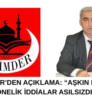 MİLİMDER’DEN AÇIKLAMA “AŞKIN BİNBİR’E YÖNELİK İDDİALAR ASILSIZDIR” (1)